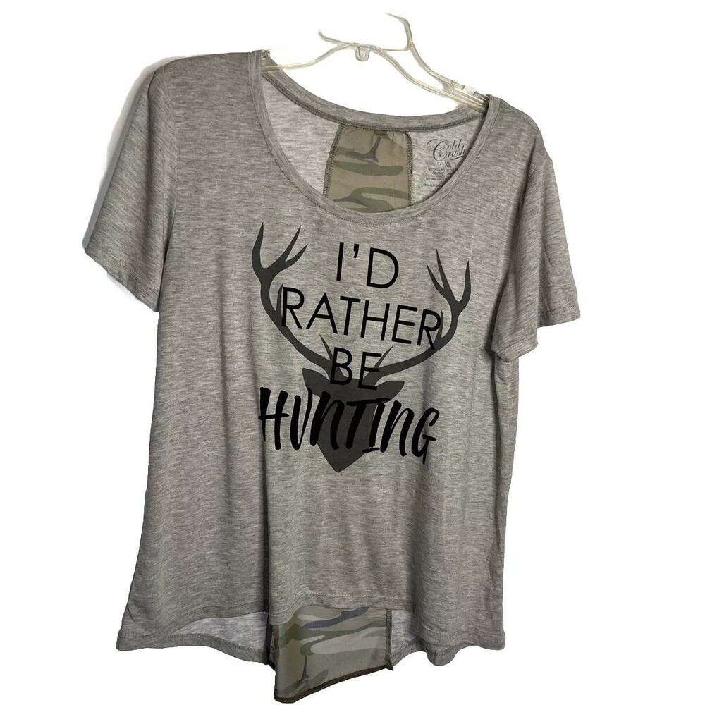 Gold Rush women’s Graphic T-shirt Size XL I’d Rather Be Hunting Outdoors